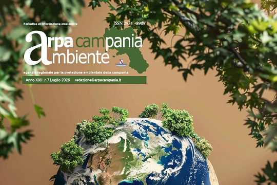 E' on line il nuovo numero del magazine "Arpa Campania Ambiente" - Luglio 2026